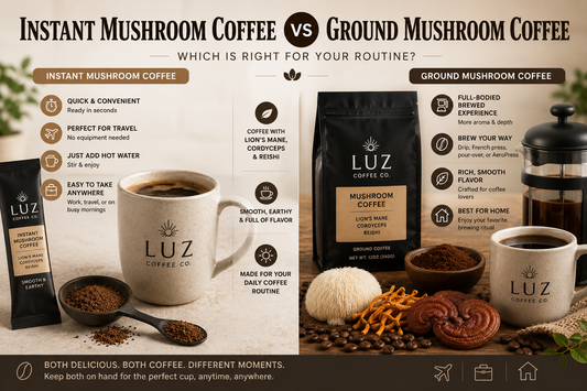 Instant mushroom coffee vs ground mushroom coffee comparison with Luz Coffee Co mug coffee beans and mushroom ingredients